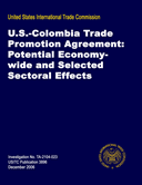 U.S.-Colombia Trade Promotion Agreement: Potential Economy-wide and Selected Sectoral Effects