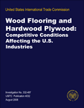 Wood Flooring and Hardwood Plywood: Competitive Conditions Affecting the U.S. Industries