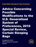 Advice Concerning Possible Modifications to the U.S. Generalized System of Preferences, 2010 Special Review, Certain Sleeping Bagsr